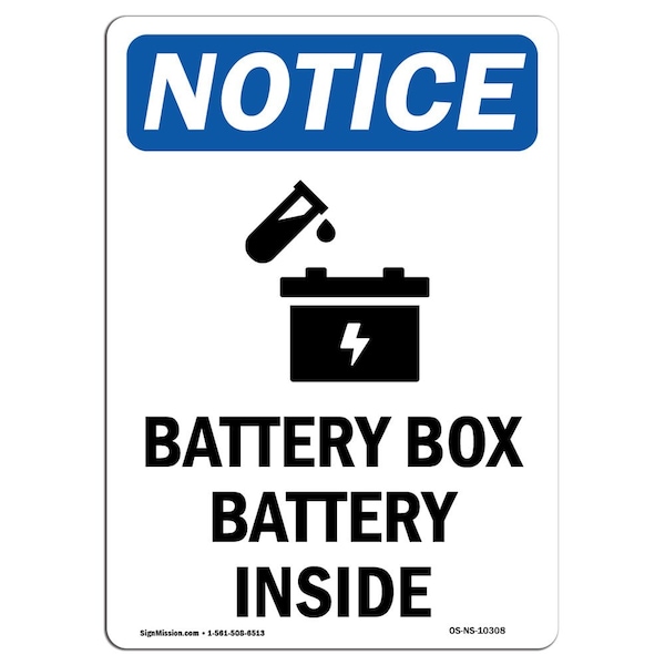 Safety Sign, OSHA Notice, 18" Height, Battery Box Battery Inside Sign With Symbol, Portrait